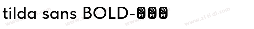tilda sans BOLD字体转换